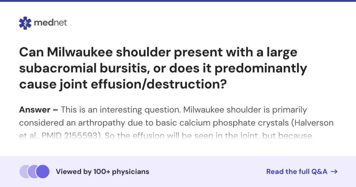 Can Milwaukee shoulder present with a large subacromial bursitis, or ...