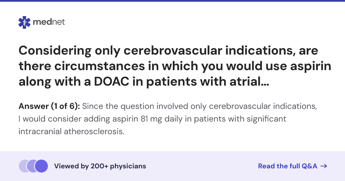 Considering only cerebrovascular indications, are there circumstances ...