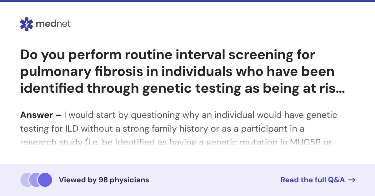 Do you perform routine interval screening for pulmonary fibrosis in ...
