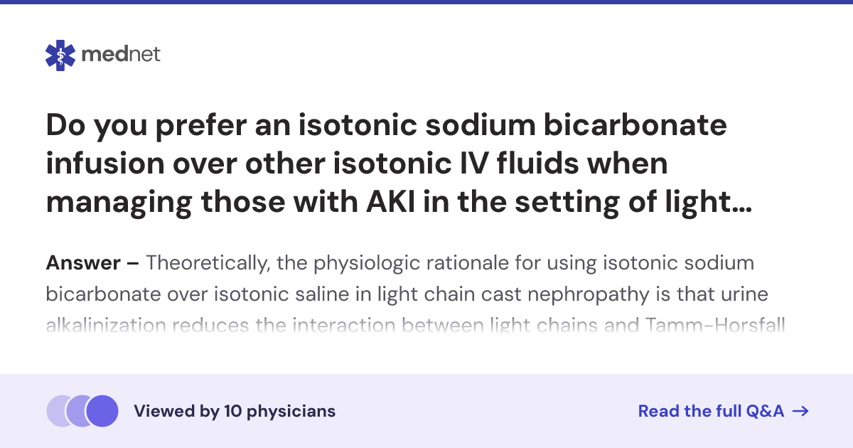 Do you prefer an isotonic sodium bicarbonate infusion over other ...