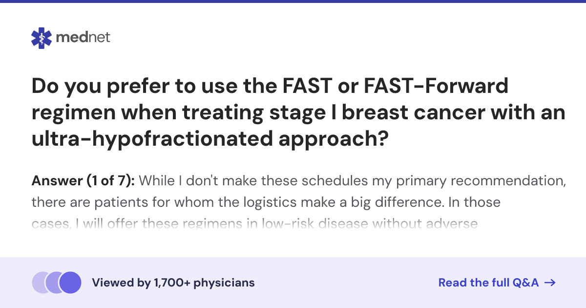 Do you prefer to use the FAST or FAST-Forward regimen when treating ...