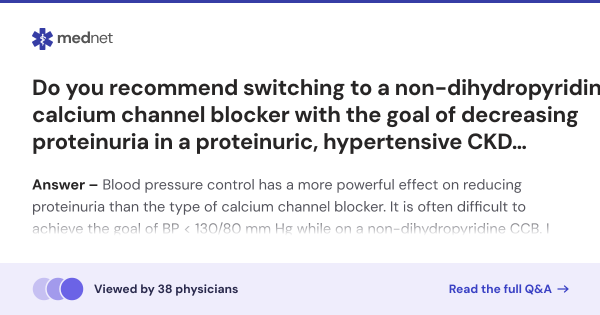 Do you recommend switching to a non-dihydropyridine calcium channel ...