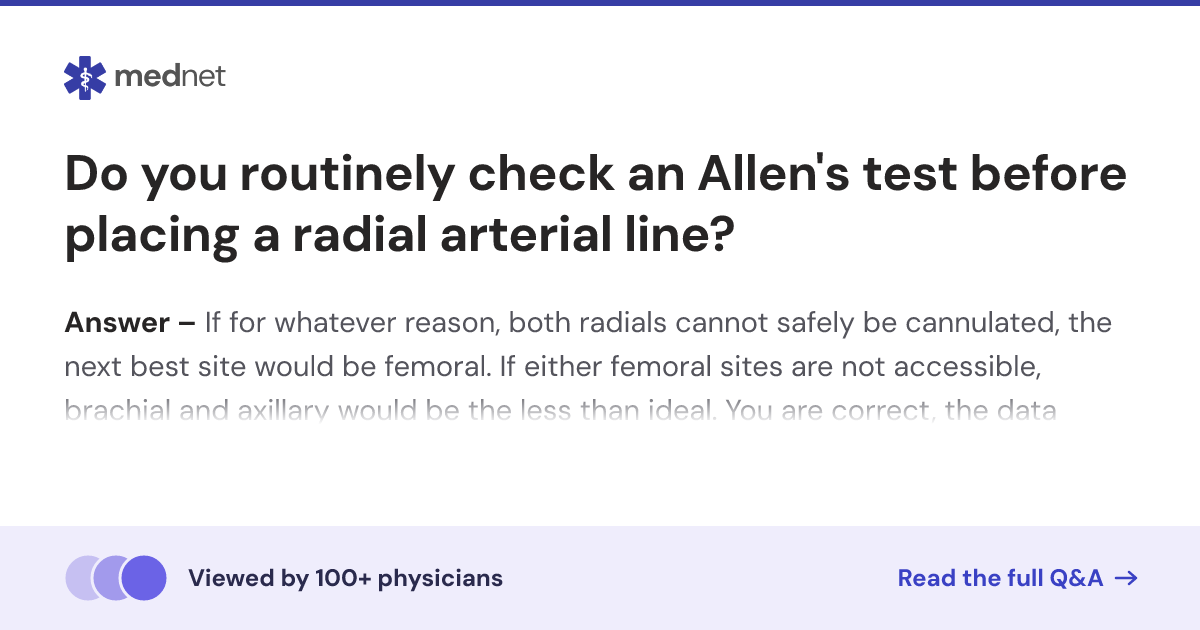 Do you routinely check an Allen's test before placing a radial arterial ...