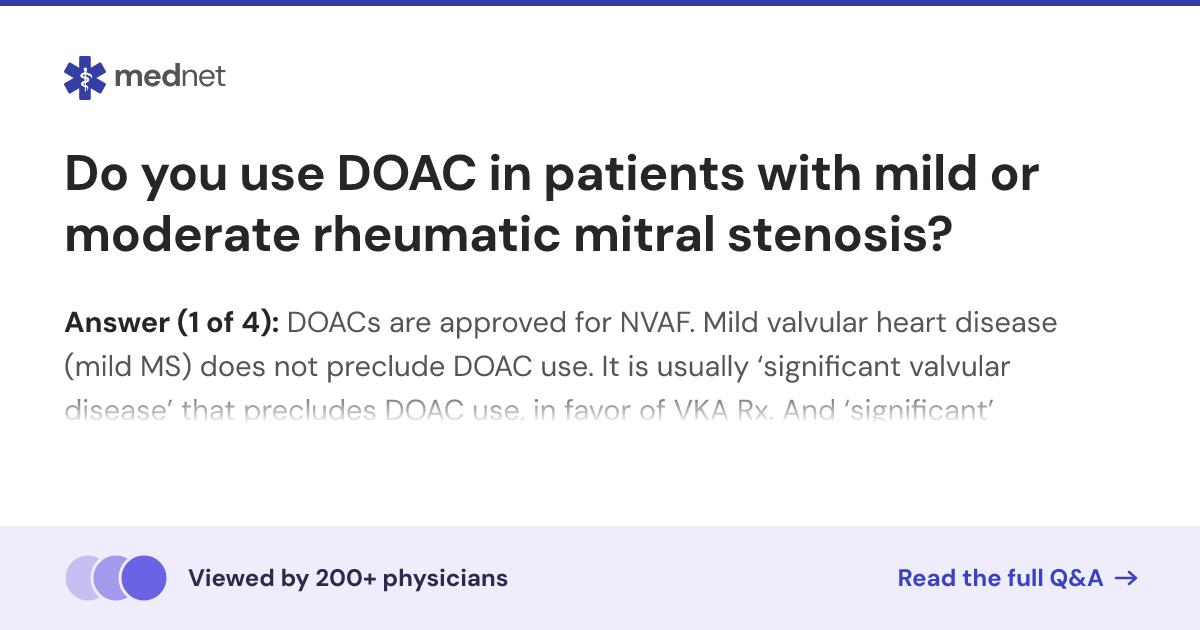 Do you use DOAC in patients with mild or moderate rheumatic mitral ...