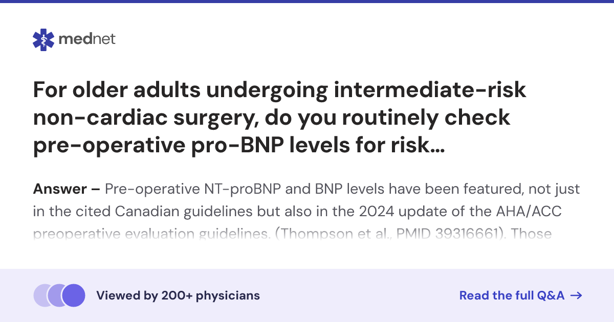 For older adults undergoing intermediate-risk non-cardiac surgery, do ...