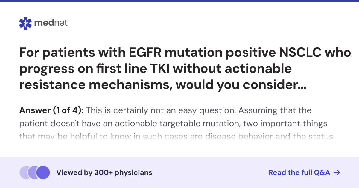 For patients with EGFR mutation positive NSCLC who progress on first ...