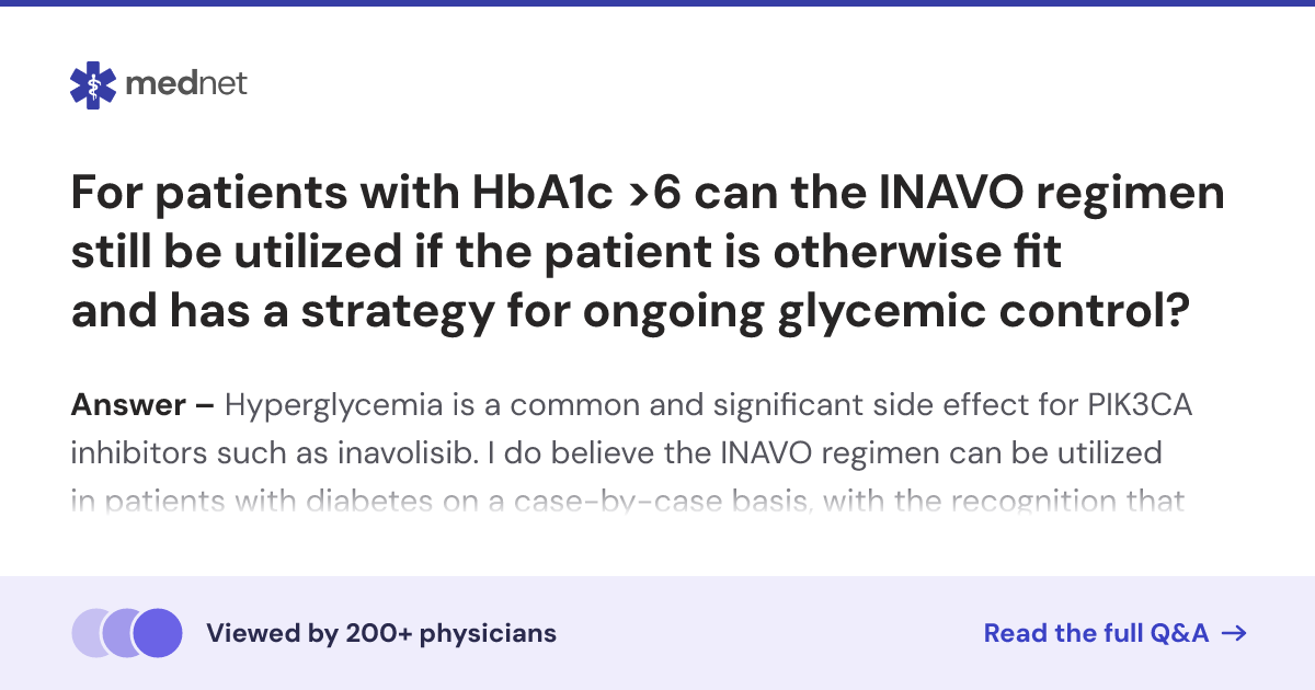 For patients with HbA1c >6 can the INAVO regimen still be utilized if ...