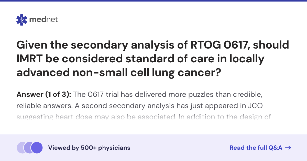 Given the secondary analysis of RTOG 0617, should IMRT be considered ...