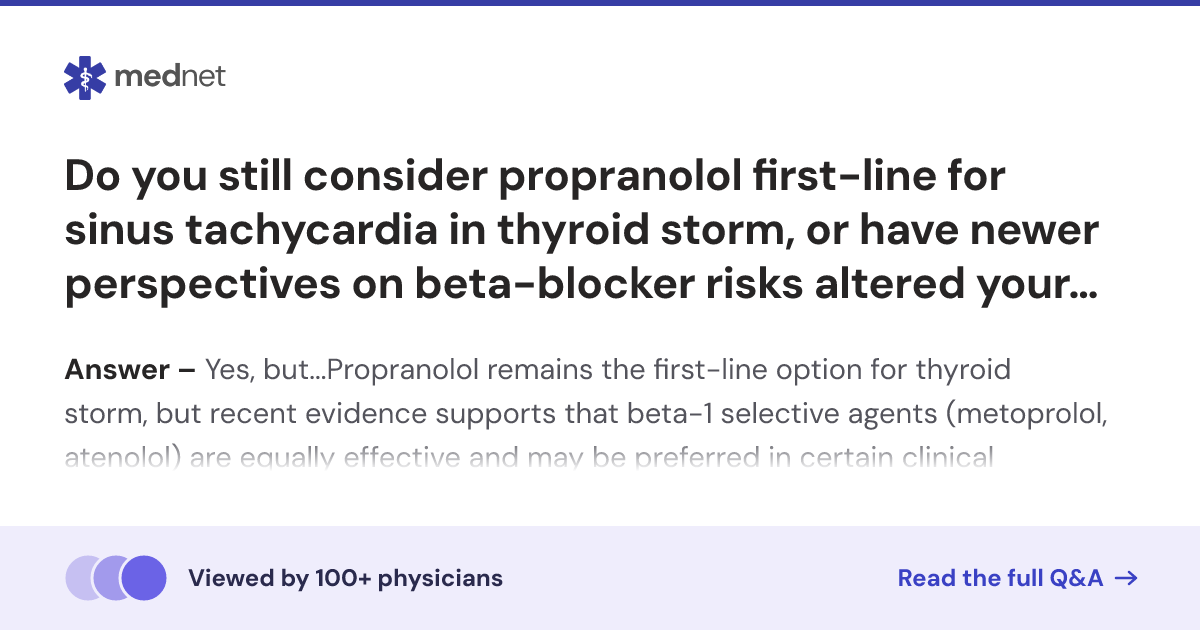 Do you still consider propranolol first-line for sinus tachycardia in ...