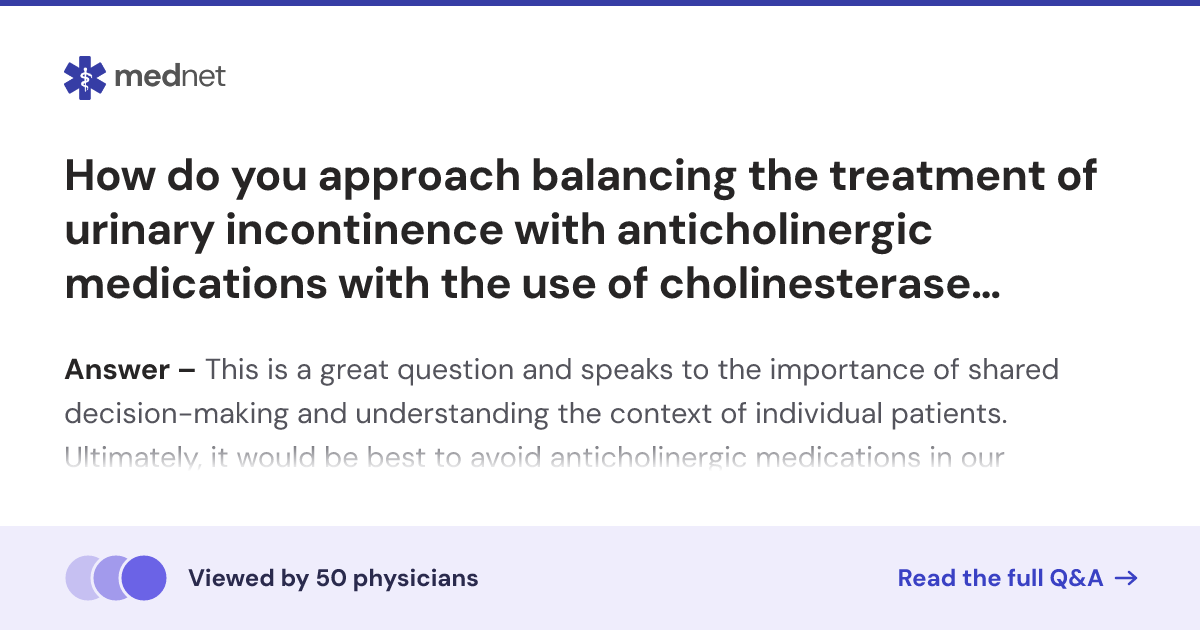 How do you approach balancing the treatment of urinary incontinence ...