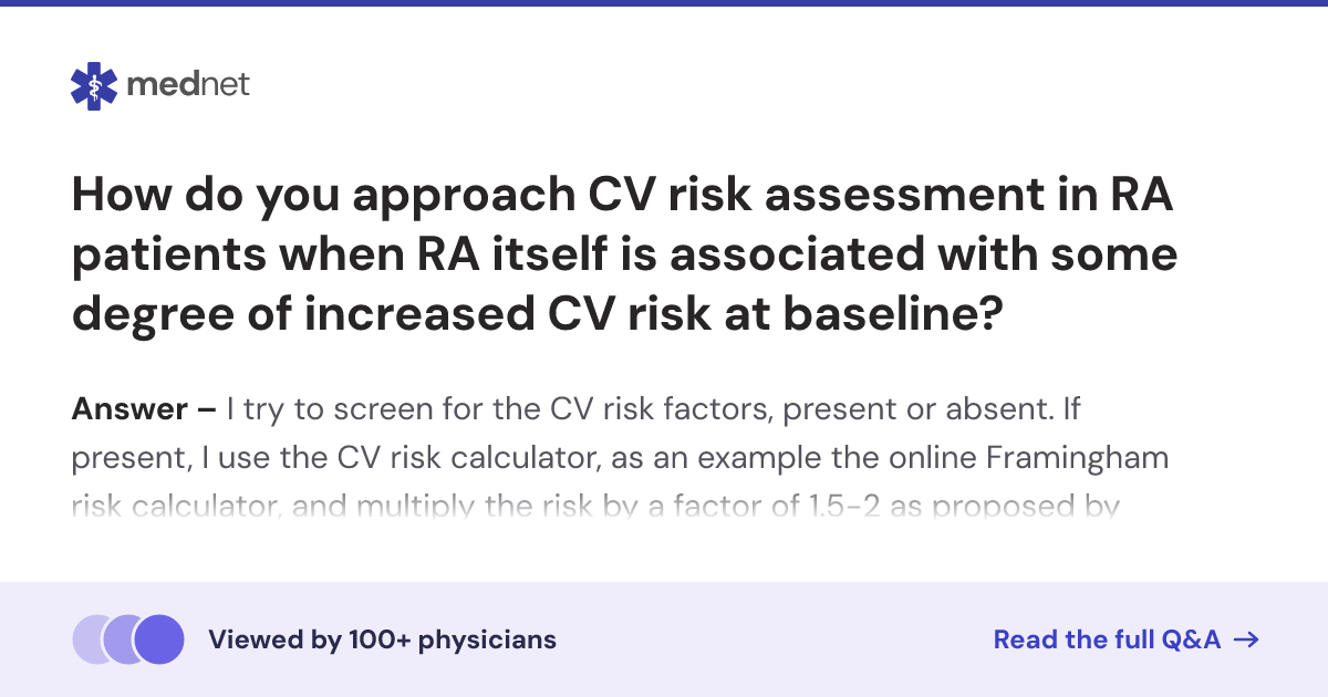 How do you approach CV risk assessment in RA patients when RA itself is ...