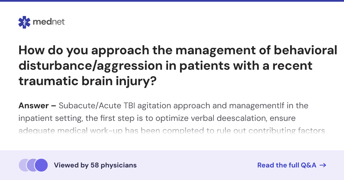 How do you approach the management of behavioral disturbance/aggression ...
