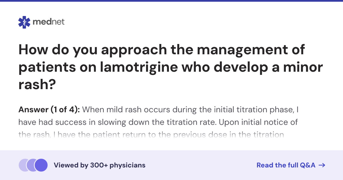 How do you approach the management of patients on lamotrigine who ...