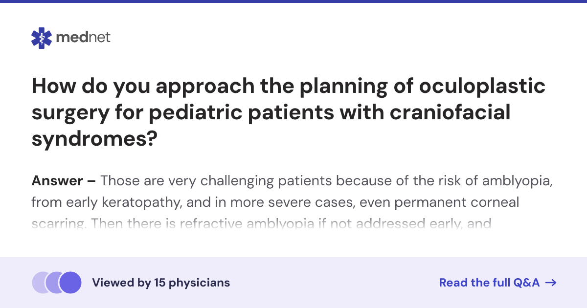 How do you approach the planning of oculoplastic surgery for pediatric ...