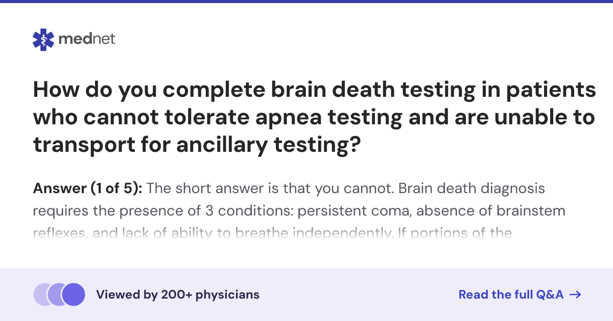 How do you complete brain death testing in patients who cannot tolerate ...