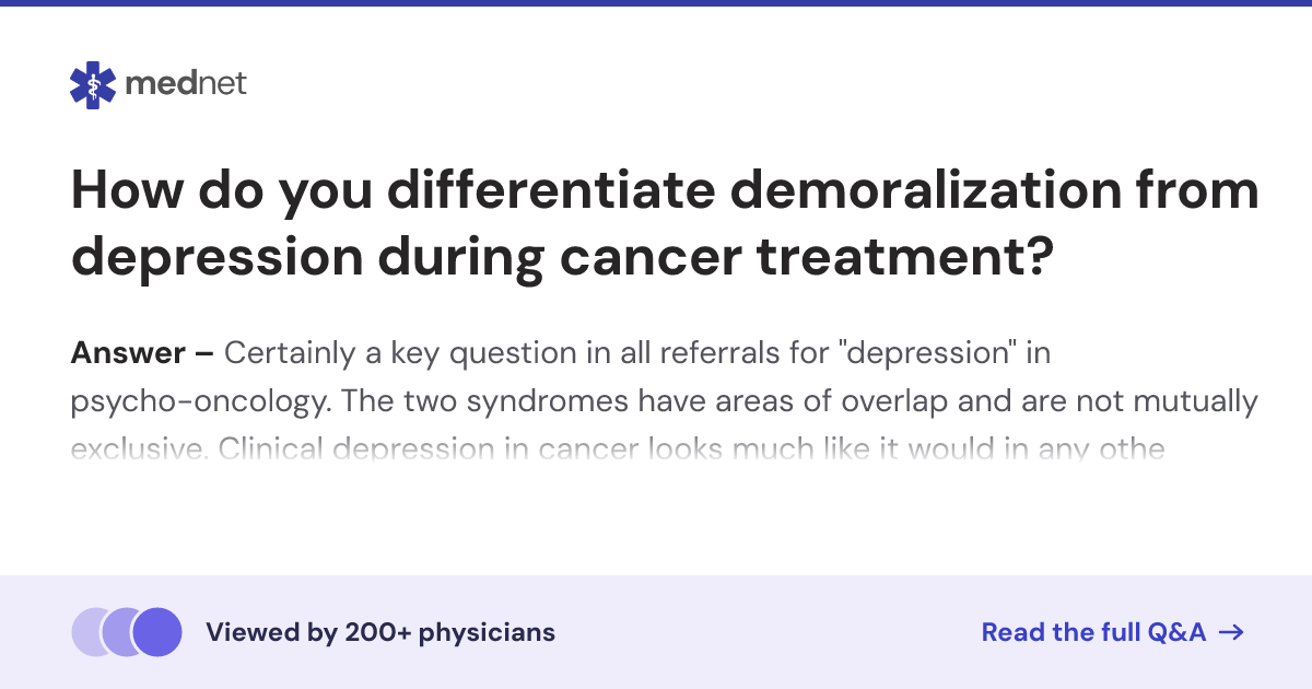 How do you differentiate demoralization from depression during cancer ...