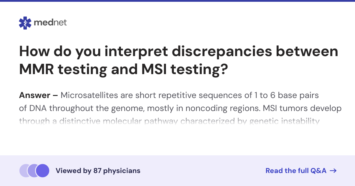 How do you interpret discrepancies between MMR testing and MSI testing ...