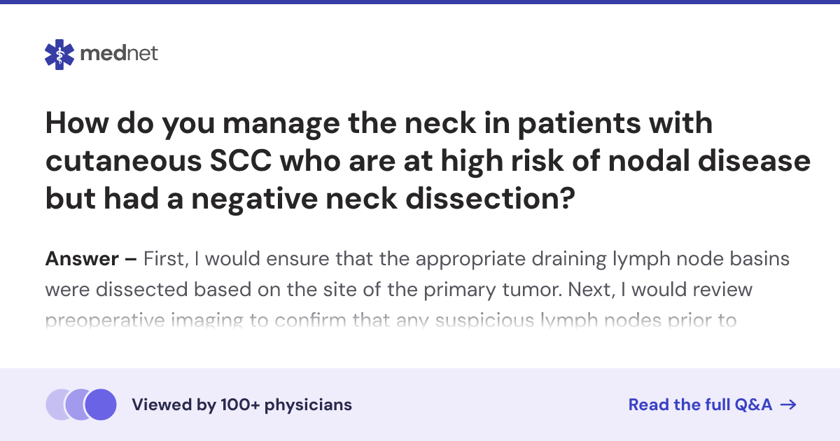 How do you manage the neck in patients with cutaneous SCC who are at ...