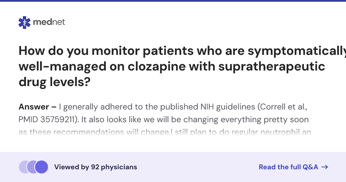 How do you monitor patients who are symptomatically well-managed on ...