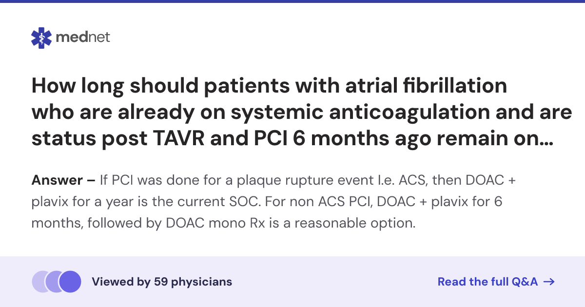 How long should patients with atrial fibrillation who are already on ...