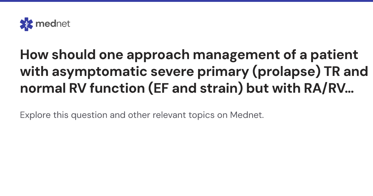 How should one approach management of a patient with asymptomatic ...