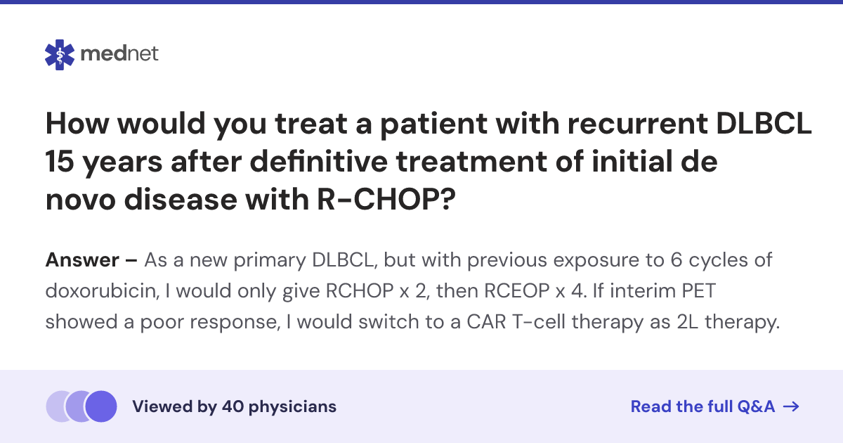 How would you treat a patient with recurrent DLBCL 15 years after ...