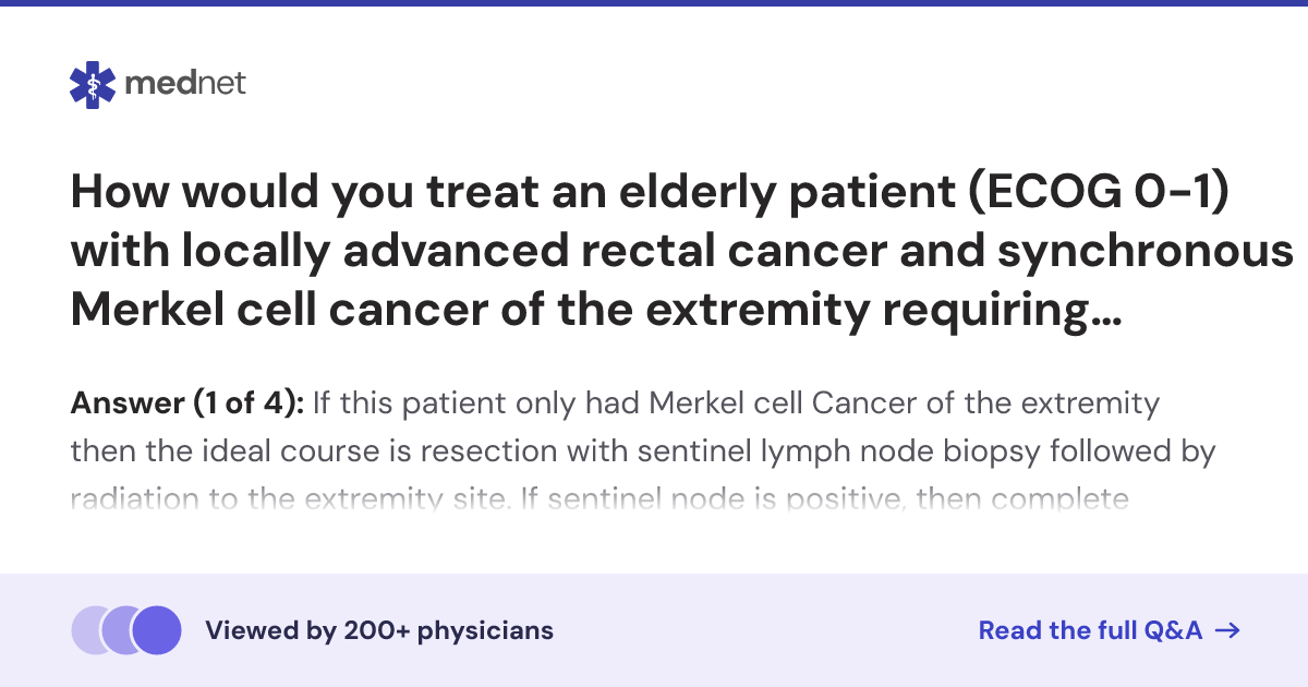 How would you treat an elderly patient (ECOG 0-1) with locally advanced ...
