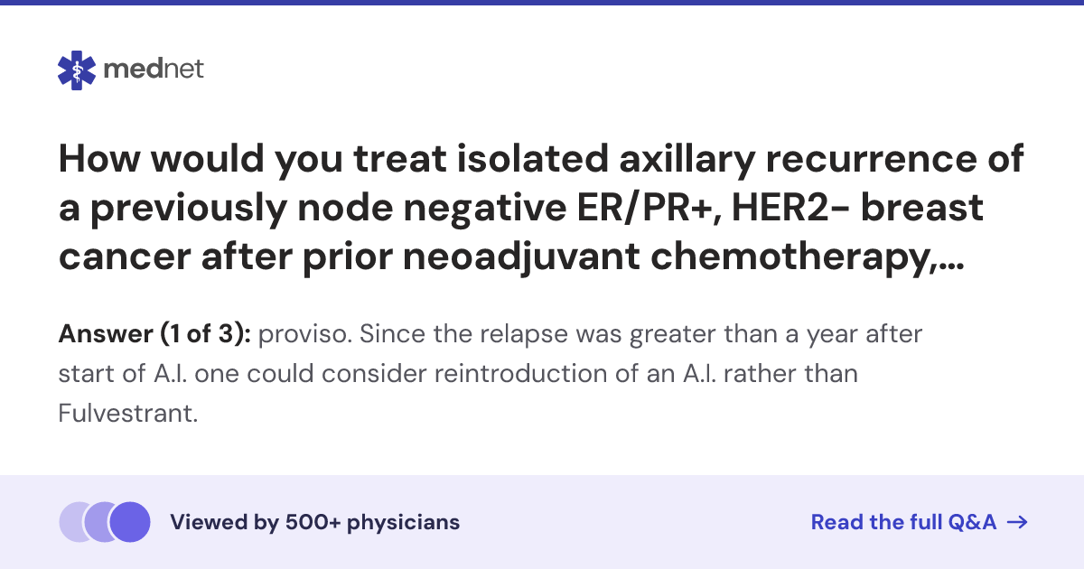 How would you treat isolated axillary recurrence of a previously node ...