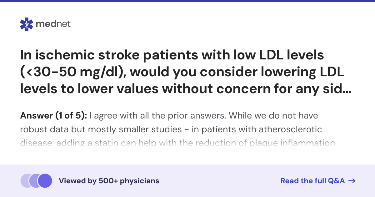 In ischemic stroke patients with low LDL levels