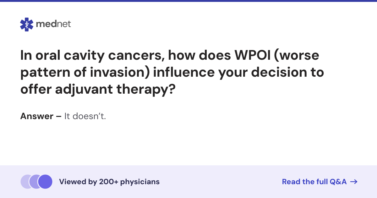 In oral cavity cancers, how does WPOI (worse pattern of invasion ...
