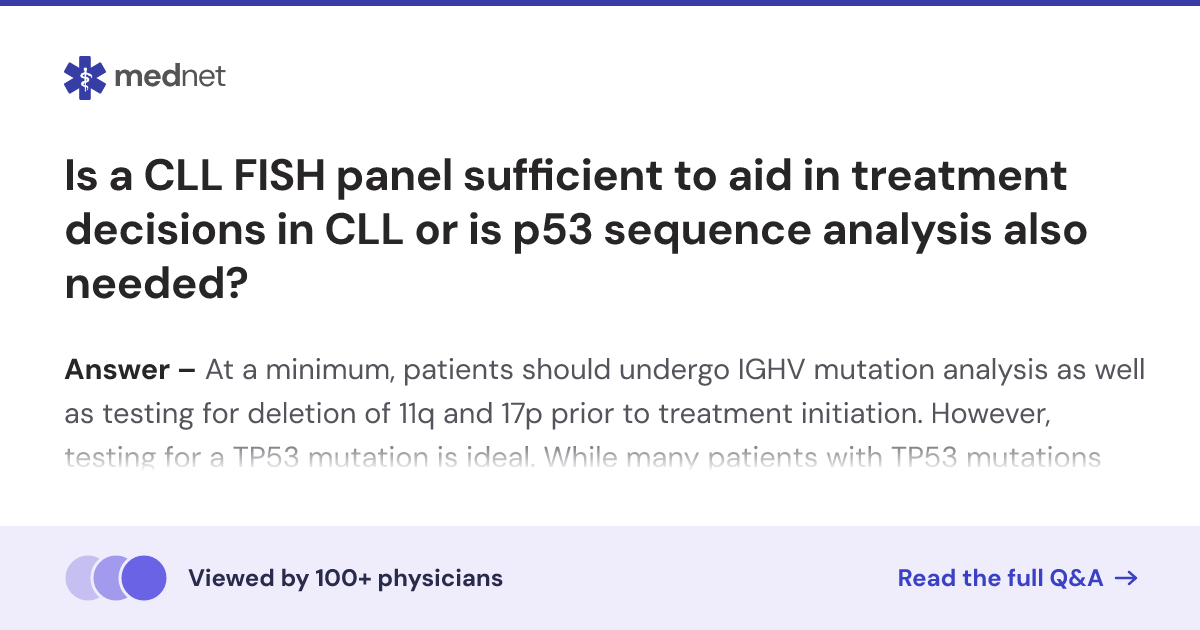 Is a CLL FISH panel sufficient to aid in treatment decisions in CLL or ...
