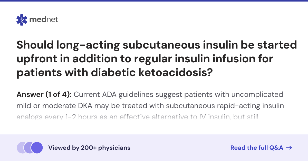 Should long-acting subcutaneous insulin be started upfront in addition ...
