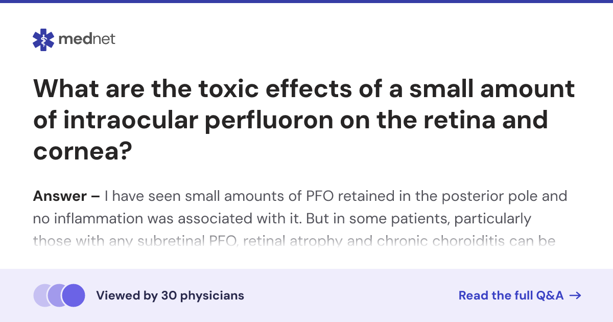 What are the toxic effects of a small amount of intraocular perfluoron ...