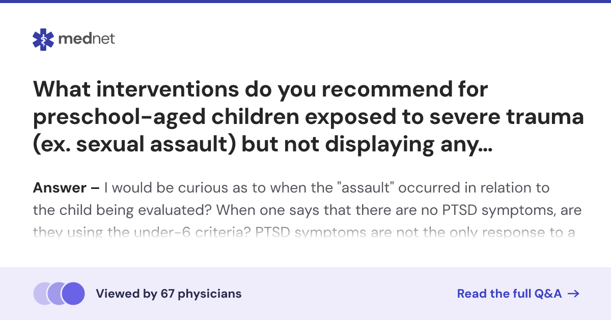 What interventions do you recommend for preschool-aged children exposed ...