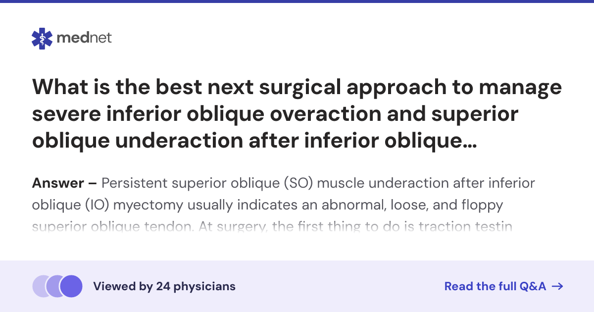 What is the best next surgical approach to manage severe inferior ...