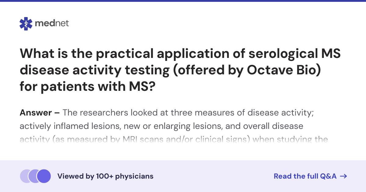 What is the practical application of serological MS disease activity ...
