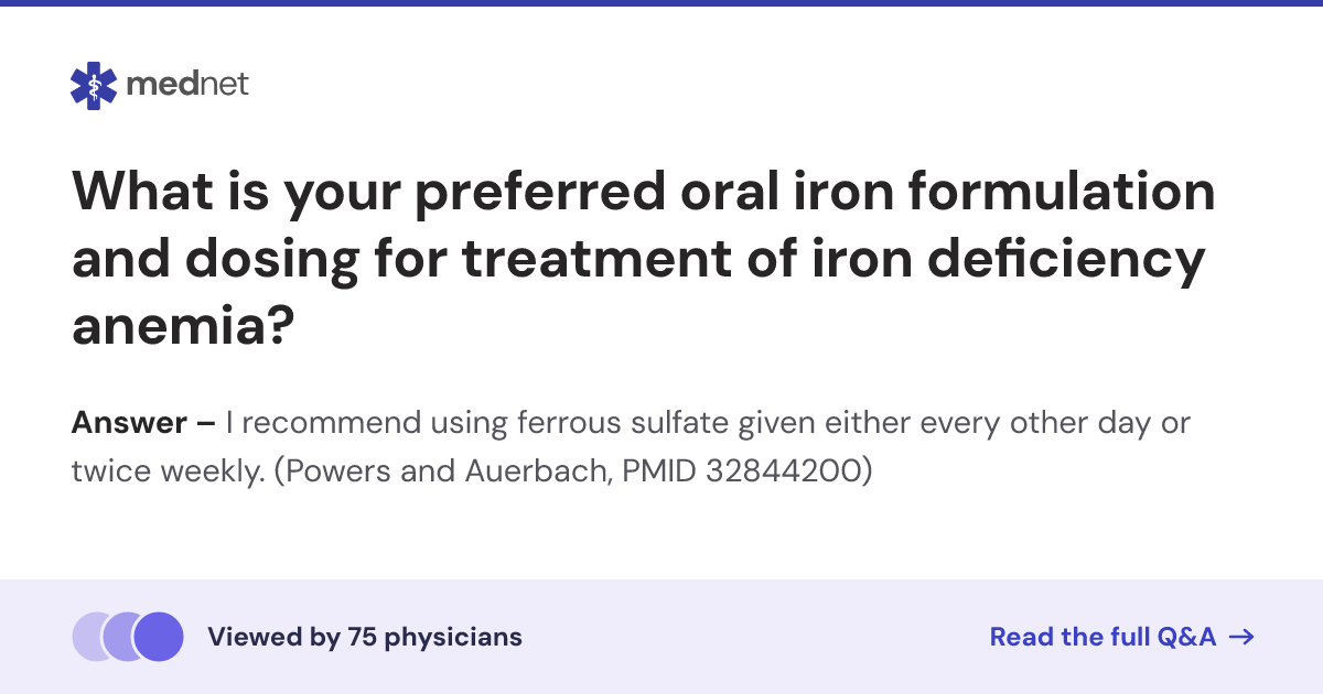 What is your preferred oral iron formulation and dosing for treatment ...