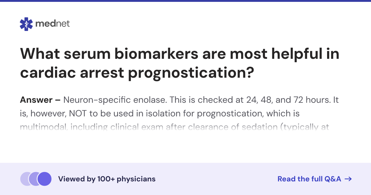 What serum biomarkers are most helpful in cardiac arrest ...