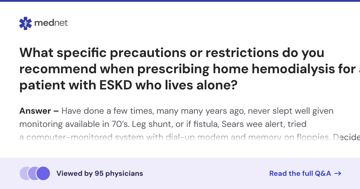 What specific precautions or restrictions do you recommend when ...