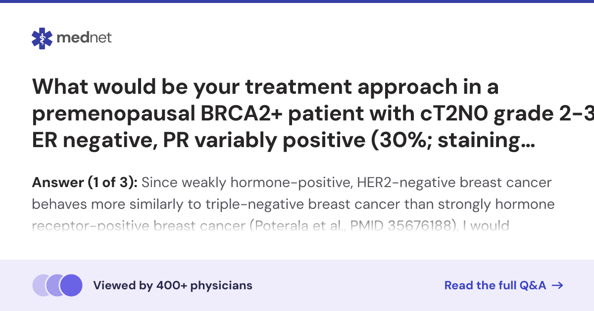 What would be your treatment approach in a premenopausal BRCA2+ patient ...