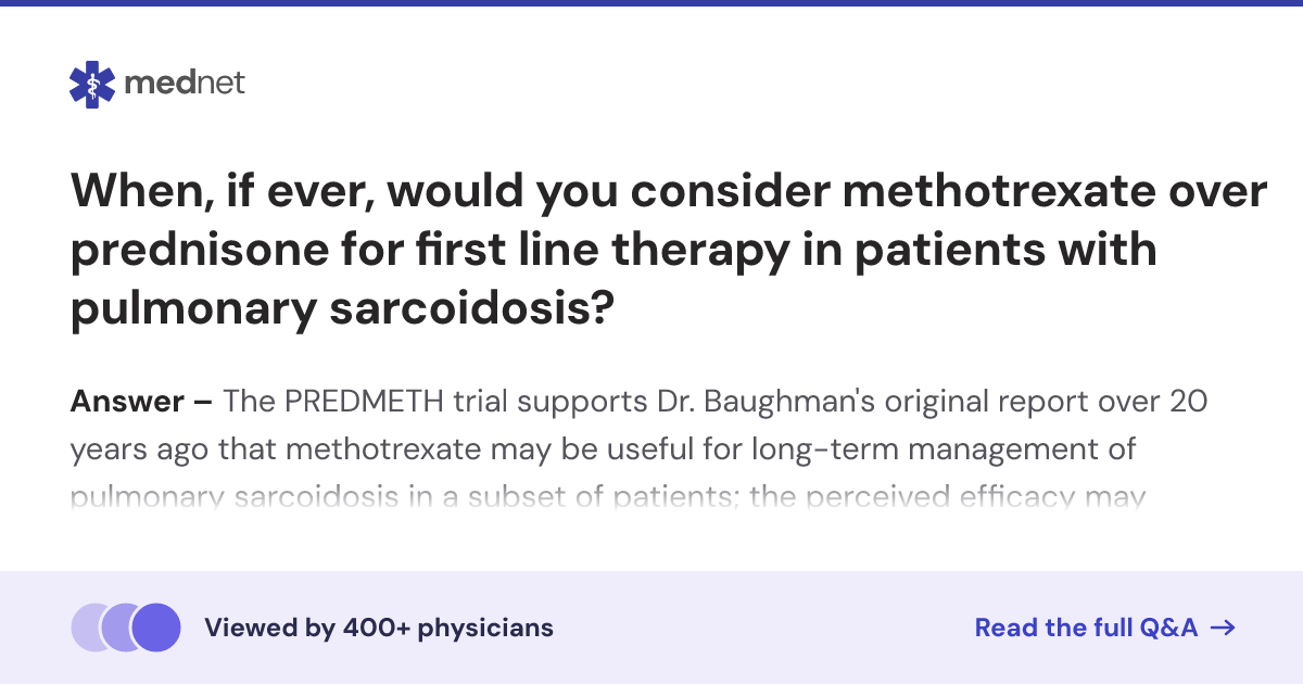 When, if ever, would you consider methotrexate over prednisone for ...