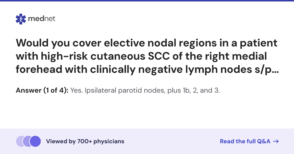 Would you cover elective nodal regions in a patient with high-risk ...