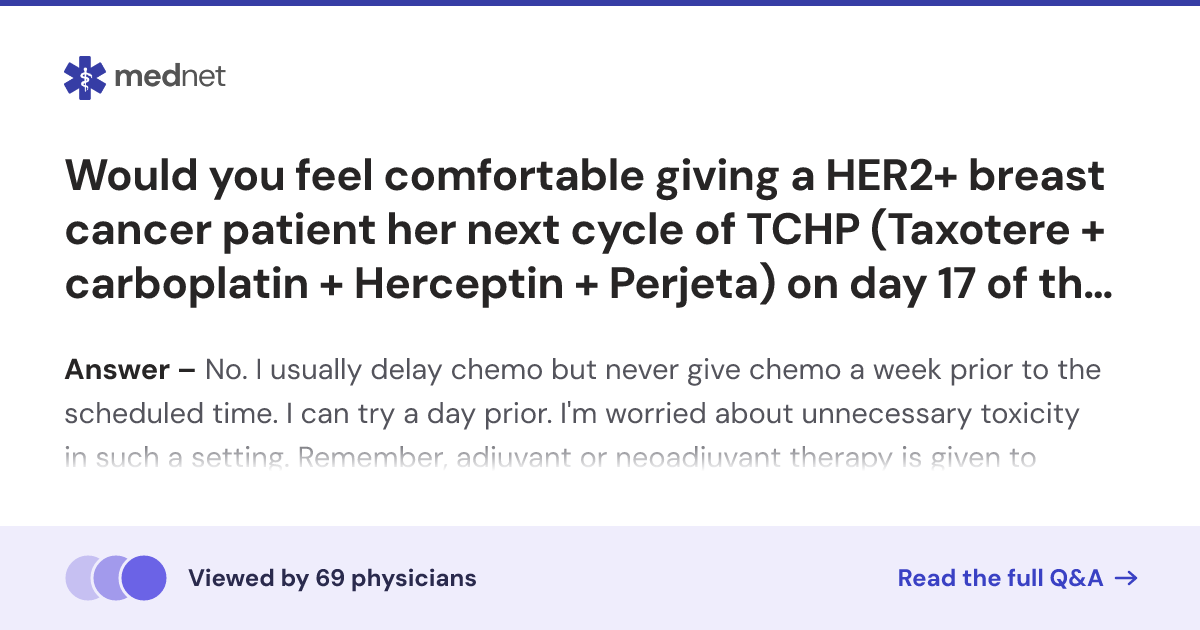 Would you feel comfortable giving a HER2+ breast cancer patient her ...